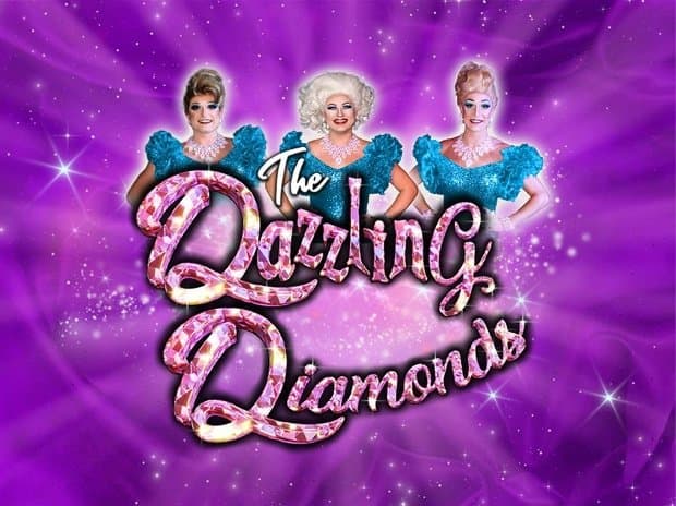 The Dazzling Diamonds - Comedy Drag Show